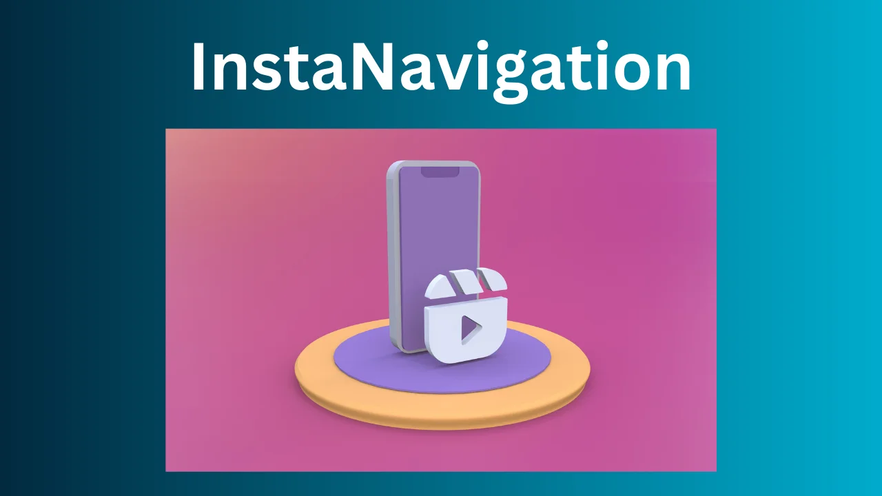 InstaNavigation: Safe and Anonymous Instagram Story Viewer