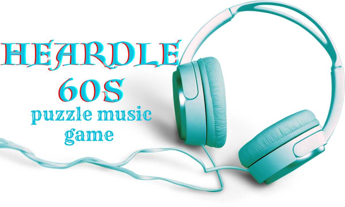 Heardle 60s: Play the Ultimate 1960s Music Guessing Game!
